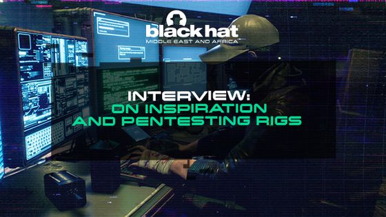 Interview: On inspiration and pentesting rigs