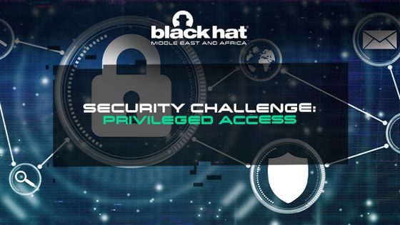 Security challenge: Privileged access