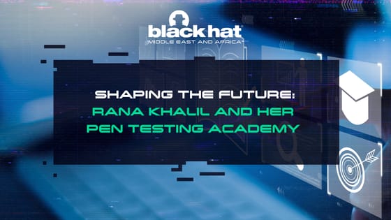 Shaping the future: Rana Khalil and her pen testing academy