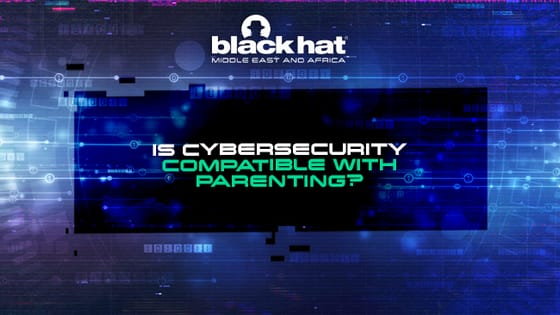 Is cybersecurity compatible with parenting?