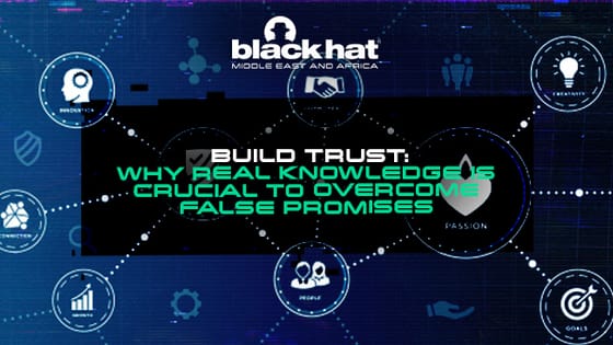 Build trust: Why real knowledge is crucial to overcome false promises