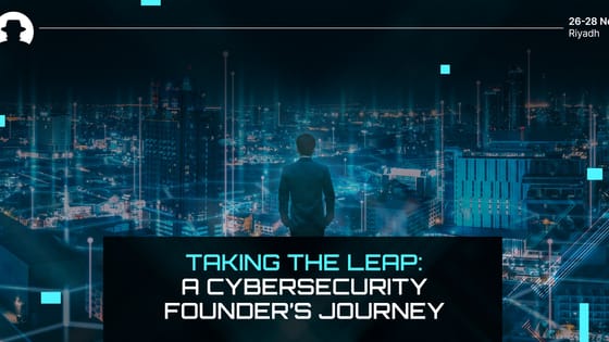 Taking the leap: A cybersecurity founder’s journey