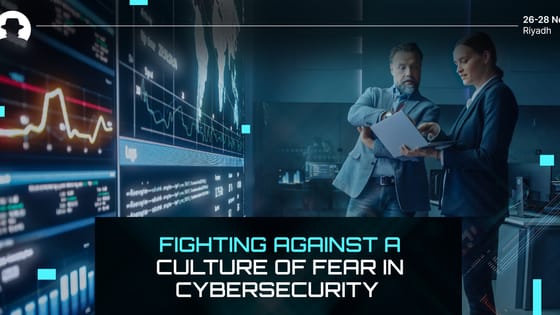 Fighting against a culture of fear in cybersecurity