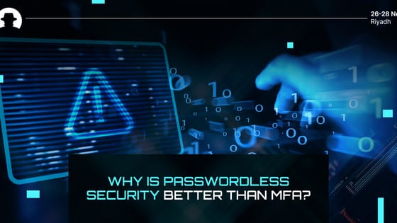 Why is passwordless security better than Multi-Factor Authentication?