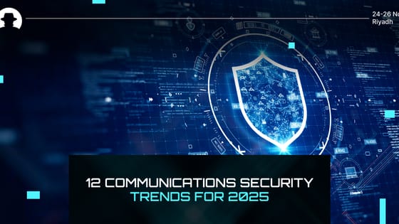 12 Communications security trends for 2025