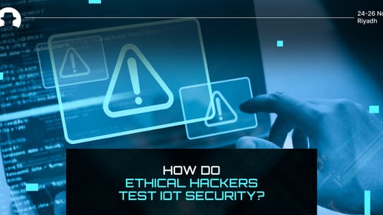 How do ethical hackers test IoT security?