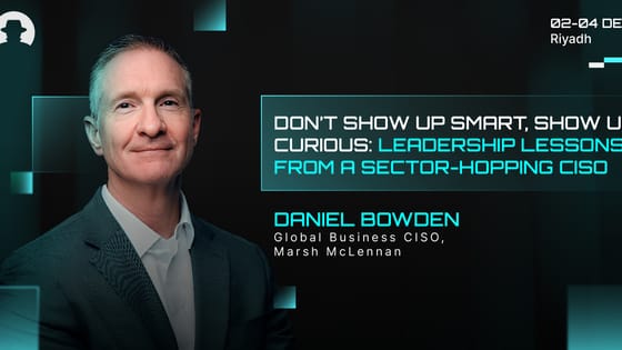 Don’t show up smart, show up curious: Leadership lessons from a sector-hopping CISO