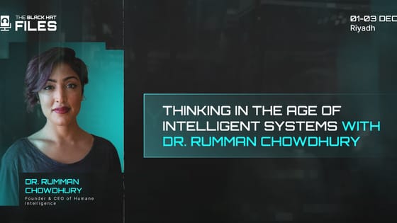 Thinking in the Age of Intelligent Systems with Dr. Rumman Chowdhury