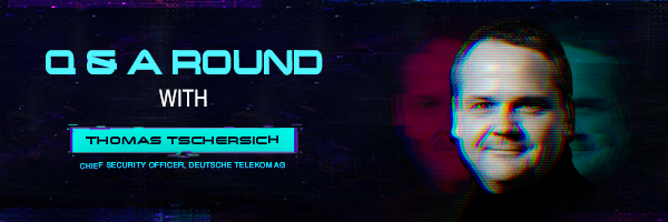 Q & A Round with Thomas Tschersich (Chief Executive Officer, Deutsche Telekom)