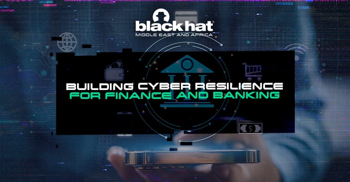 Building cyber resilience for finance and banking