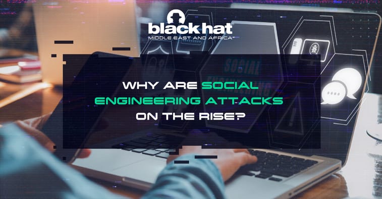 Why are social engineering attacks on the rise?