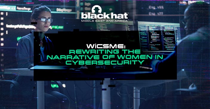 WiCSME: Rewriting the narrative of women in cybersecurity