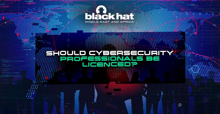 Should cybersecurity professionals be licensed?