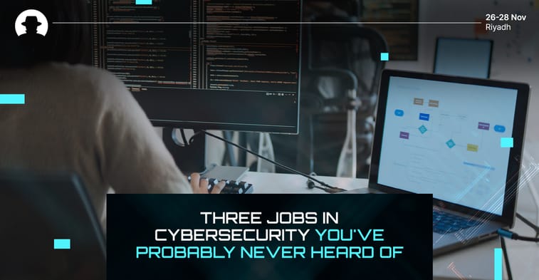 Three jobs in cybersecurity you’ve probably never heard of