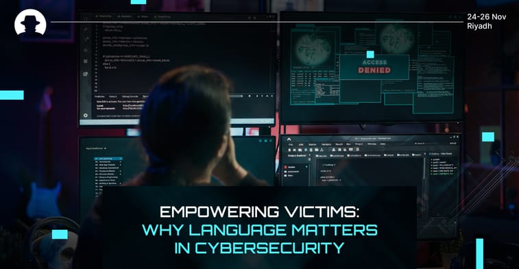 Empowering victims: Why language matters in cybersecurity