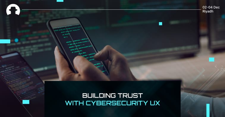 Building trust with cybersecurity UX