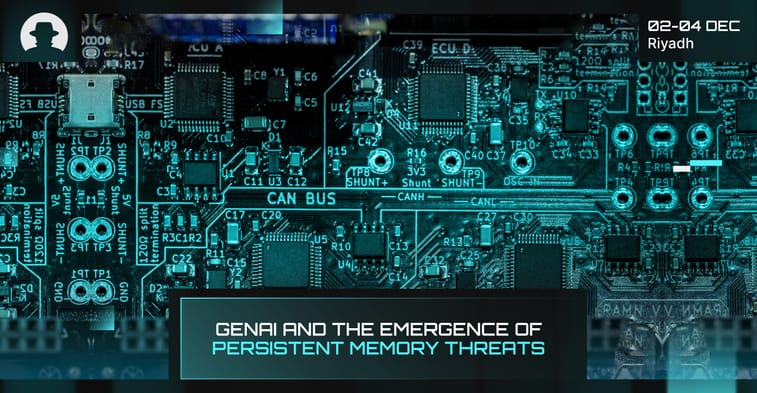 GenAI and the emergence of persistent memory threats